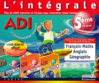 ADI L'INTEGRALE 5EME FRANCAIS-MATHS, ANGLAIS, GEOGRAPHIE. 6 CD-Roms