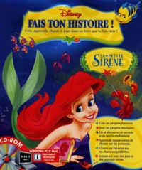 LA PETITE SIRENE. Fais ton histoire ! CD-Rom