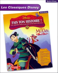 Mulan. Fais ton histoire ! CD-ROM