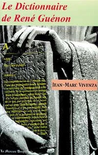 Le dictionnaire de René Guénon