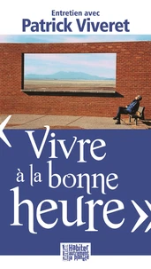 "Vivre à la bonne heure"