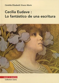 Cecilia Eudave : Lo fantástico de una escritura