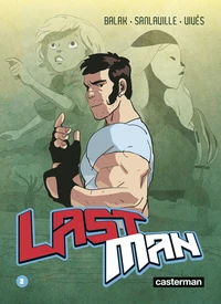 Lastman Tome 2
