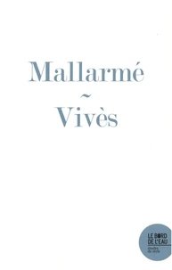 Mallarmé hors le livre