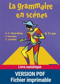 La grammaire en scènes