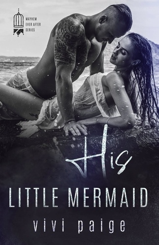  Vivi Paige - His Little Mermaid - Mayhem Ever After.