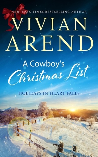  Vivian Arend - A Cowboy's Christmas List - Holidays in Heart Falls, #4.