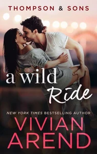 A Wild Ride: Thompson &amp; Sons #5