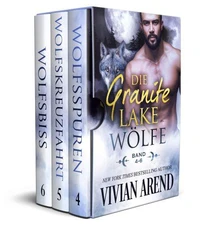 Die Granite Lake Wölfe: Band 4-6