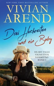 Drei Hochzeiten und ein Baby