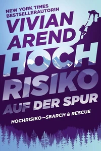 Hochrisiko: Auf der Spur