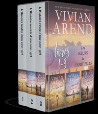 Les Sœurs de Heart Falls: Livres 1-3