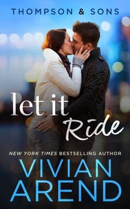 Let It Ride: Thompson &amp; Sons #4