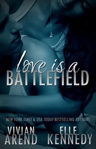  Vivian Arend et  Elle Kennedy - Love Is A Battlefield - DreamMakers, #2.