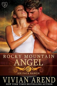 Rocky Mountain Angel: Six Pack Ranch #4