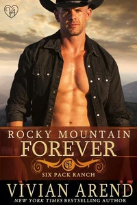 Rocky Mountain Forever: Six Pack Ranch #12