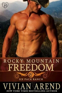 Rocky Mountain Freedom: Six Pack Ranch #6
