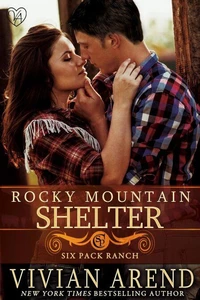 Rocky Mountain Shelter: Six Pack Ranch #9