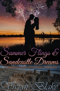  Vivian Blake - Summer Flings &amp; Sandcastle Dreams.
