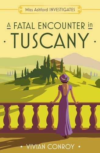 Vivian Conroy - A Fatal Encounter in Tuscany.