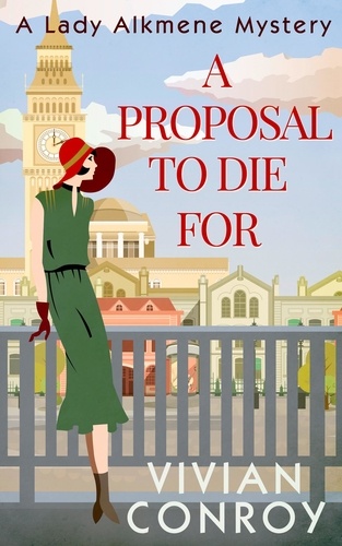 Vivian Conroy - A Proposal to Die For.