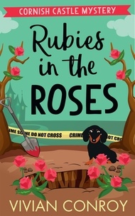 Vivian Conroy - Rubies in the Roses.