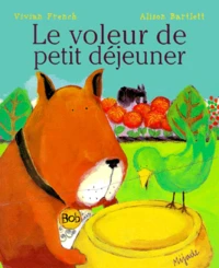 Le voleur de petit déjeuner