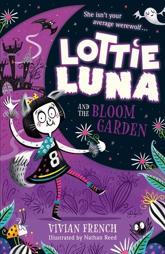Vivian French et Nathan Reed - Lottie Luna and the Bloom Garden.
