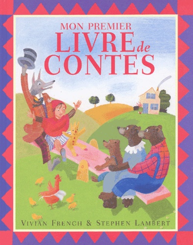 Vivian French - Mon premier livre de contes.
