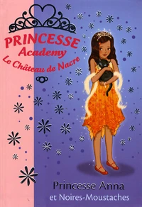 Princesse Anna et Noires-Moustaches