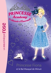 Vivian French - Princesse Academy - Le Manoir d'Emeraude Tome 45 : Princesse Fiona et le Bal Masqué de Minuit.