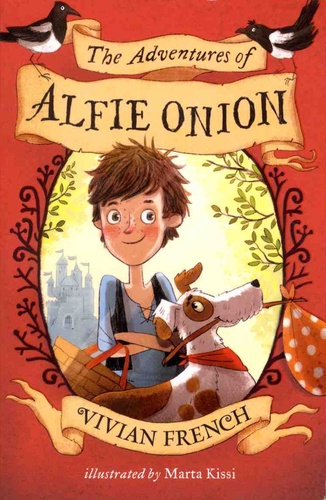 Vivian French - The Adventures of Alfie Onion.