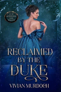 Reclaimed by the Duke