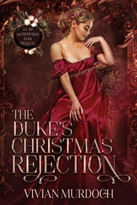 The Duke's Christmas Rejection