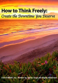 How to Think Freely: Create the Downtime You Deserve