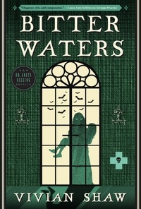 Vivian Shaw - Bitter Waters.