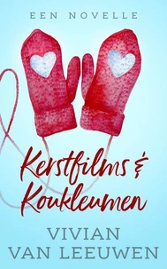 Kerstfilms &amp; Koukleumen