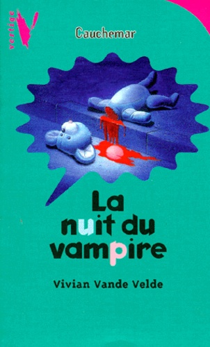 Vivian Vande Velde - La nuit du vampire.