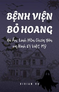 Bệnh Viện Bỏ Hoang