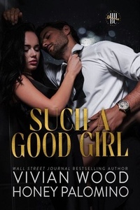 Ebooks mobiles téléchargement gratuit pdf Such A Good Girl - Hush Hush Club, #1