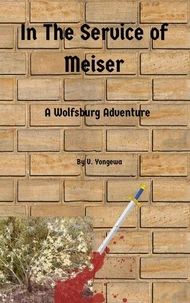 In the Service of Meiser