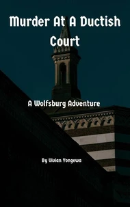 Murder At A Ductish Court