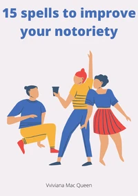 15 spells to improve your notoriety