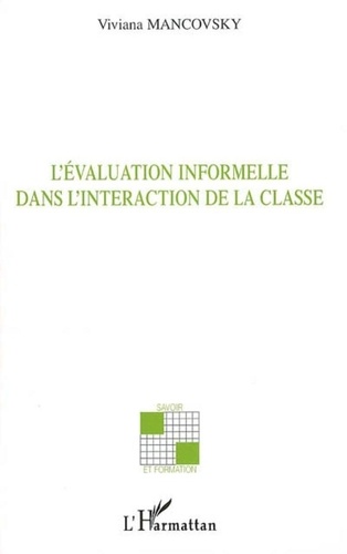 Viviana Mancovsky - L'évaluation informelle dans l'interaction de la classe.