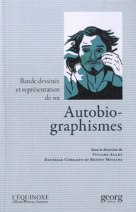 Viviane Alary et Danielle Corrado - Autobio-graphismes - Bande dessinée et représentation de soi.
