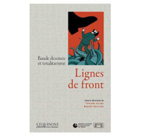 Viviane Alary et Benoît Mitaine - Lignes de front - Bande dessinée et totalitarisme.