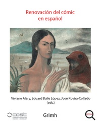 Viviane Alary et Eduard Baile Lopez - Renovación del cómic en español - Lecturas de España a Hispanoamérica.