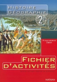 Viviane Bories et Jacques Brochot - Histoire Geographie 2e. Fiches D'Activites, Version Corrigee Reservee Aux Professeurs.