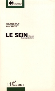 Viviane Bruillon et Marc Majesté - Le sein - Images, représentations.