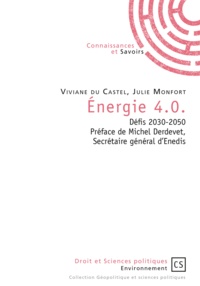 Viviane Du Castel et Julie Monfort - Energie 4.0 - Défis 2030-2050.